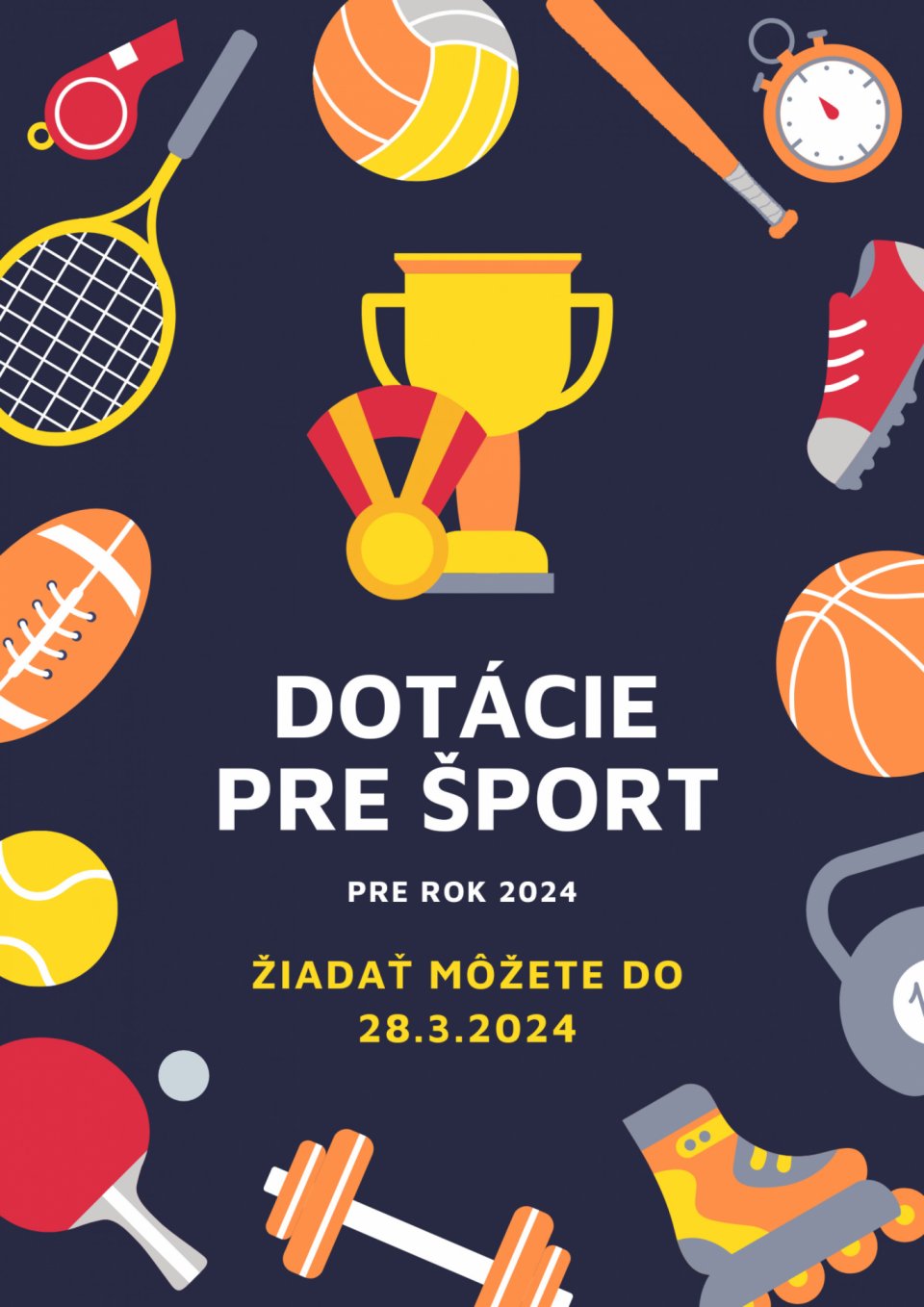 DOTÁCIE PRE OBLASŤ ŠPORTU NA ROK 2024