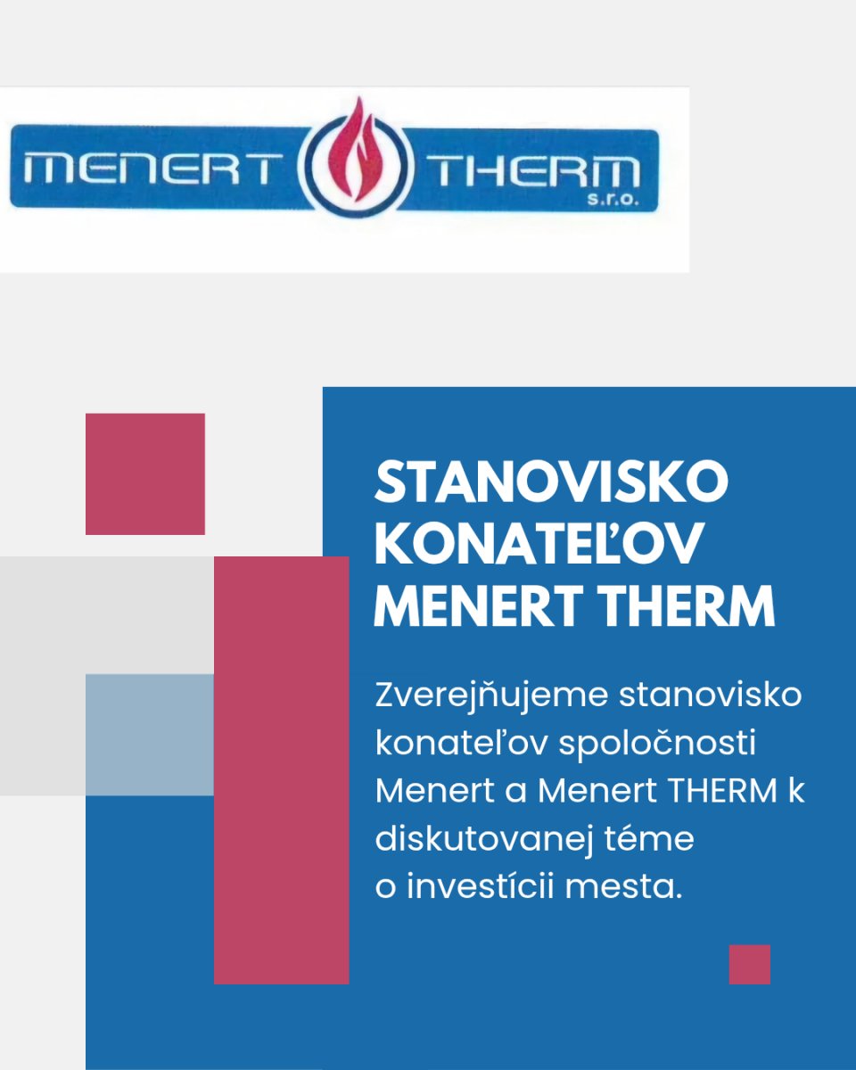 Stanovisko spol. Menert Therm k diskutovanej investícii MeT, s.r.o.