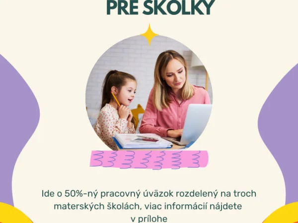 HĽADÁ SA LOGOPÉD PRE MATERSKÉ ŠKOLY