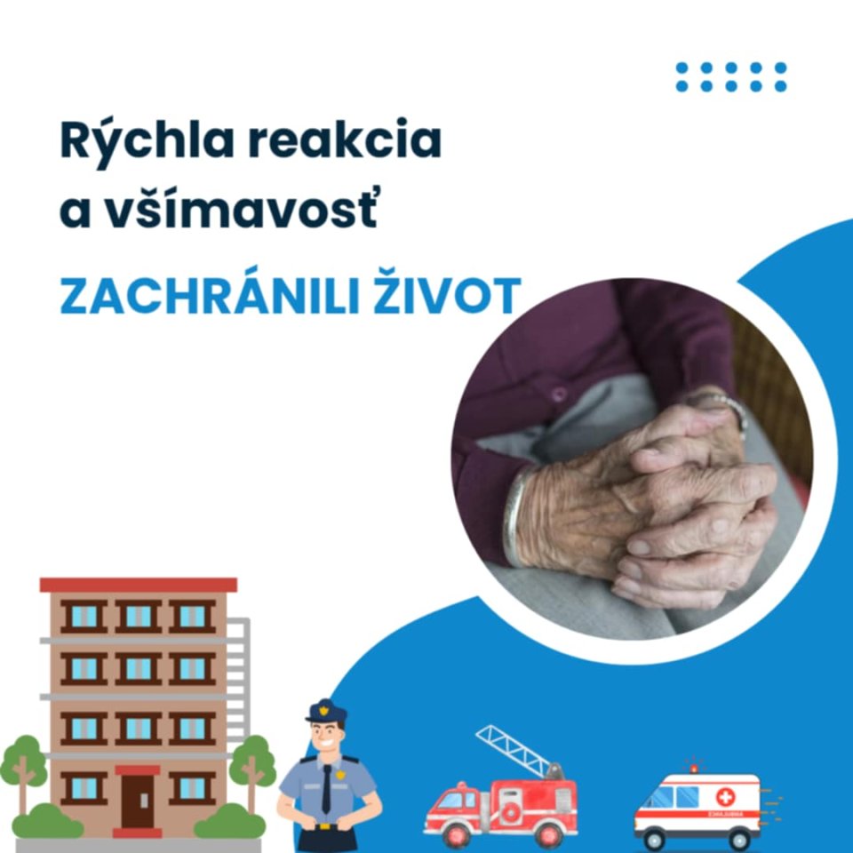 Rýchla reakcia a všímavosť zachránili život