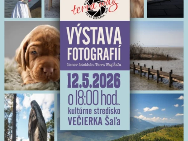 Výstava fotografií členov fotoklubu Terra Wag