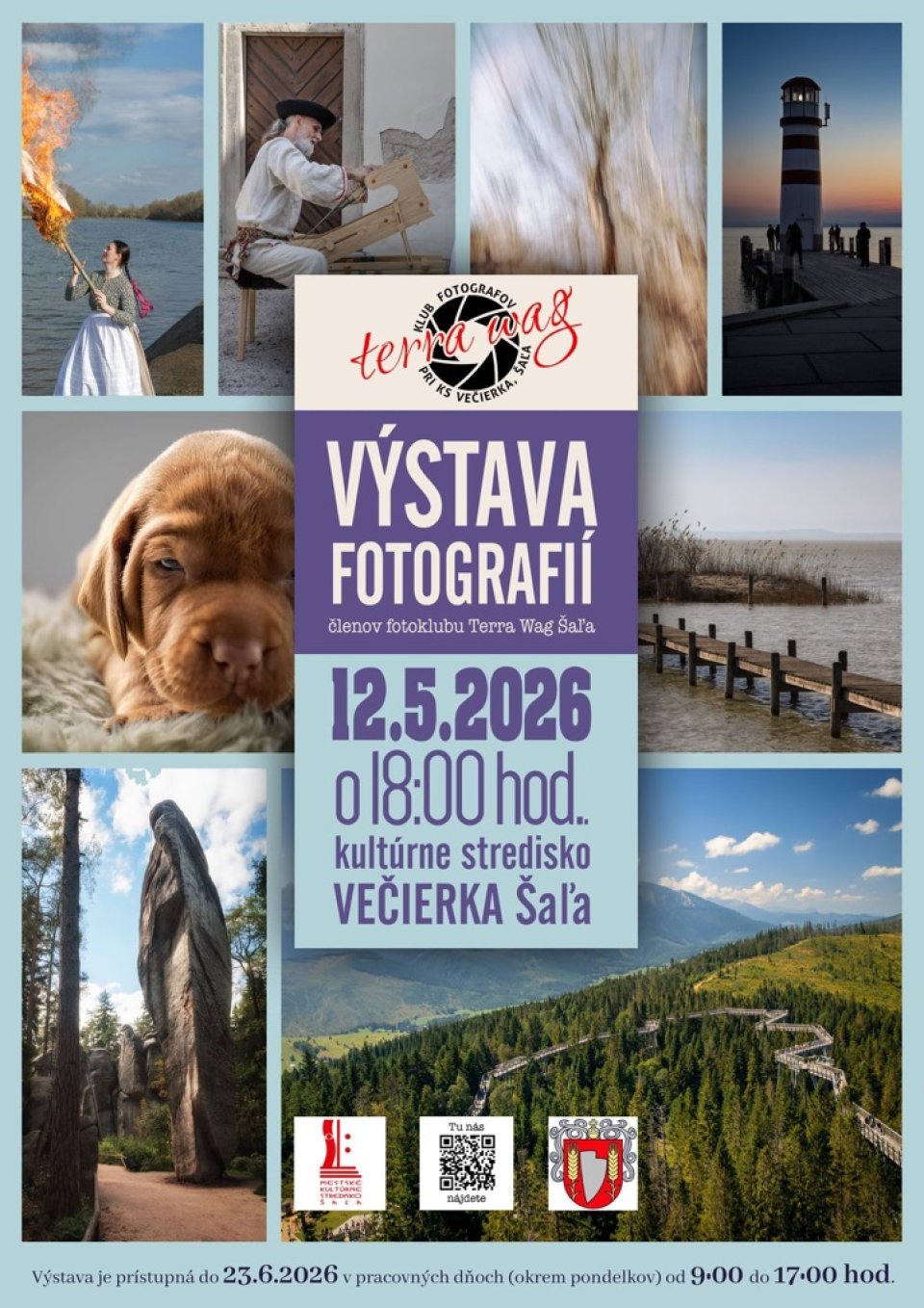 Výstava fotografií členov fotoklubu Terra Wag