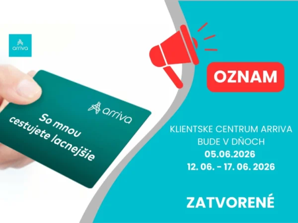 OZNAM – Zatvorené klientské centrum Arriva