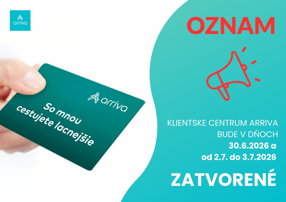 OZNAM – Zatvorené klientské centrum Arriva
