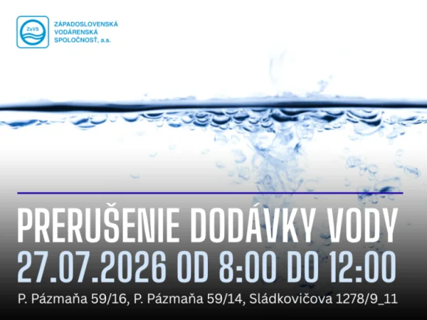 OZNAM – prerušenie dodávky vody z verejného vodovodu
