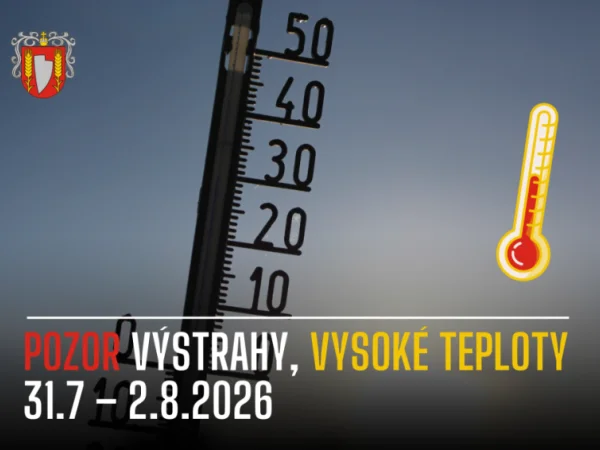 POZOR Výstraha 2. a 3. stupeň – VYSOKÉ TEPLOTY v najbližších dňoch