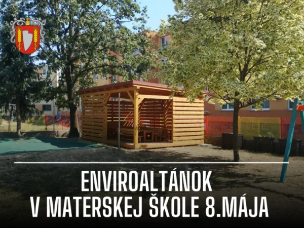 Materská škola 8.mája má nový enviroaltánok
