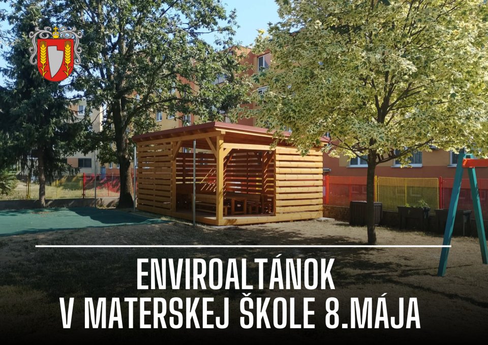 Materská škola 8.mája má nový enviroaltánok
